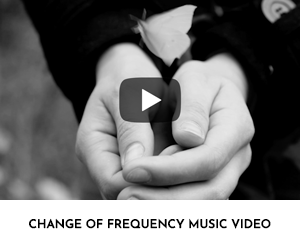 Change of Frequency Music Video